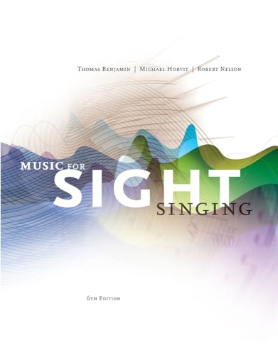 Music for Sight Singing (9781133307976) by Benjamin, Thomas E.; Horvit, Michael; Nelson, Robert S.