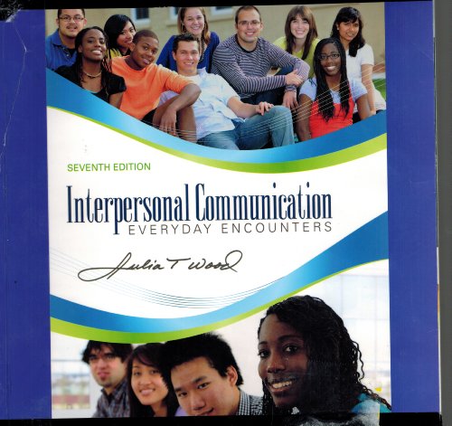 Stock image for Interpersonal Communication Everyday Encounters for sale by Blue Vase Books