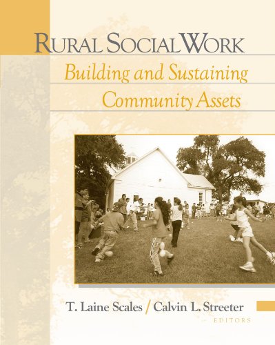 Rural Social Work: Building and Sustaining Community Assets (9781133309413) by Zastrow, Charles; Kirst-Ashman, Karen K.