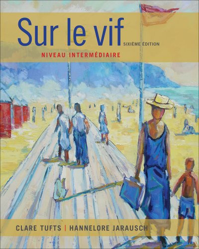 Beispielbild fr Sur le vif: Niveau intermediaire (World Languages) zum Verkauf von BooksRun