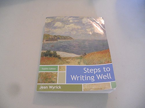 Beispielbild fr Steps to Writing Well zum Verkauf von Better World Books
