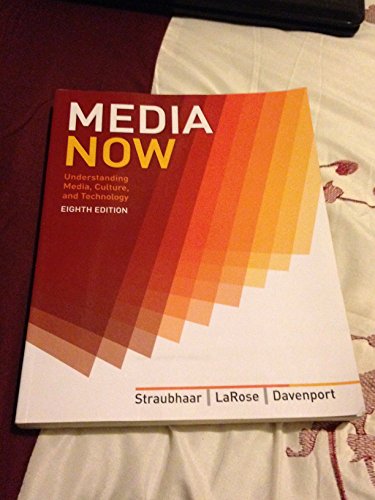 9781133311362: Media Now: Understanding Media, Culture, and Technology