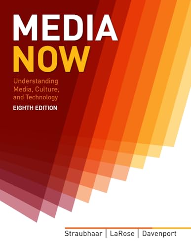 Imagen de archivo de Media Now : Understanding Media, Culture, and Technology a la venta por Better World Books