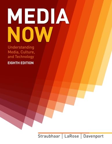 9781133311362: Media Now: Understanding Media, Culture, and Technology