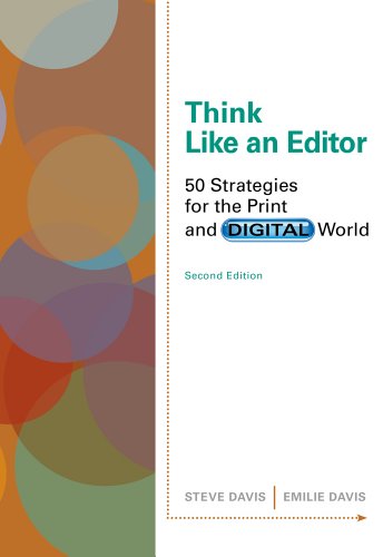 Beispielbild fr Cengage Advantage Books: Think Like an Editor : 50 Strategies for the Print and Digital World zum Verkauf von Better World Books