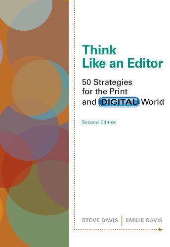 Imagen de archivo de Cengage Advantage Books: Think Like an Editor: 50 Strategies for the Print and Digital World a la venta por Blue Vase Books
