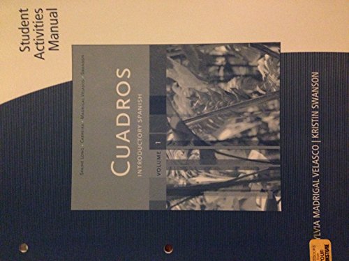 Beispielbild fr Student Activities Manual, Volume 1 for Cuadros Introductory Spanish and Intermediate Spanish zum Verkauf von Better World Books