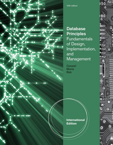 Stock image for Database Principles : Fundamentals of Design, Implementation, and Management for sale by Better World Books Ltd