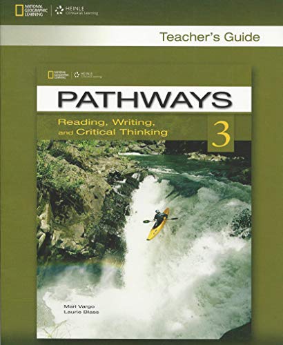 Stock image for Pathways 3: Reading, Writing, and Critical Thinking: Teacher's Guide for sale by Better World Books