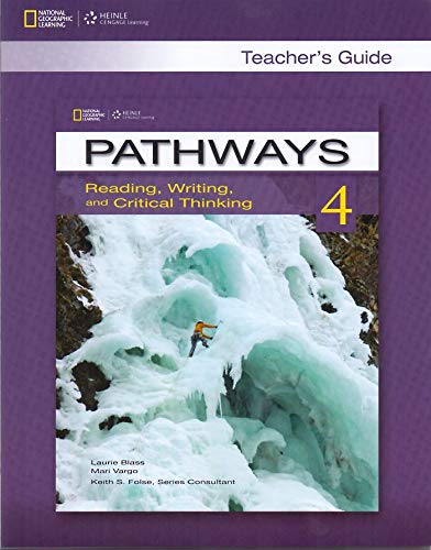 Beispielbild fr Pathways : Reading, Writing and Critical Thinking - 4 - Teacher's Guide zum Verkauf von Better World Books