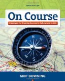 9781133360308: On Course 6th Edition by Downing, Skip [Paperback]