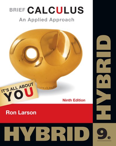 Imagen de archivo de Brief Calculus: An Applied Approach, Hybrid (with WebAssign with eBook LOE Printed Access Card for Single-Term Math and Science) Larson, Ron a la venta por Aragon Books Canada