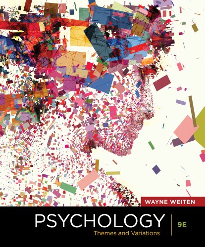 Bundle: Psychology: Themes and Variations, 9th + CengageNOW with eBook, Resource Center, InfoTrac 1-Semester Printed Access Card (9781133394969) by Weiten, Wayne