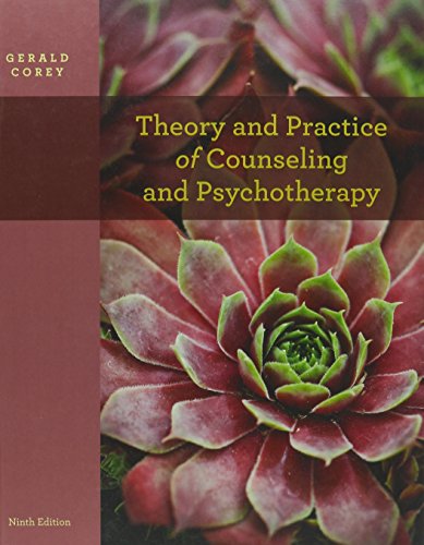 Bundle: Theory and Practice of Counseling and Psychotherapy, 9th + Case Approach to Counseling and Psychotherapy, 8th (9781133399339) by Corey, Gerald