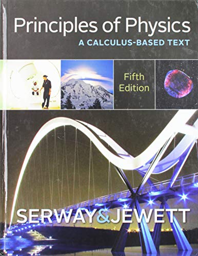 Stock image for Bundle: Principles of Physics: A Calculus-Based Text, 5th + WebAssign Printed Access Card for Serway/Jewett's Principles of Physics: A Calculus-Based Text, 5th Edition, Multi-Term for sale by Textbooks_Source
