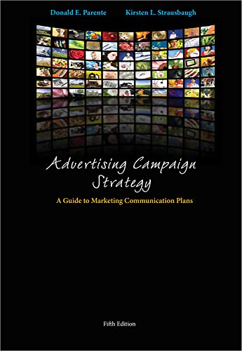 Stock image for Advertising Campaign Strategy: A Guide to Marketing Communication Plans for sale by BooksRun