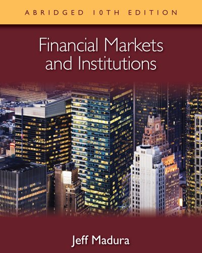 Beispielbild fr Financial Markets and Institutions, Abridged Edition (with Stock-Trak Coupon) zum Verkauf von SecondSale