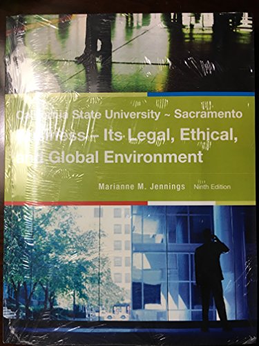 Stock image for Business: Its Legal, Ethical and Global Environment, 9th Edition, Custom Edition(CSUS) by Marianne Jennings for sale by HPB-Red