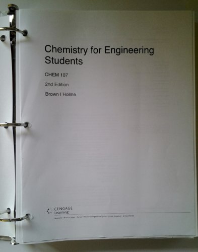 Chemistry for Engineering Students: Chem 107 (9781133436805) by Lawrence Stephen Brown; Thomas A. Holme