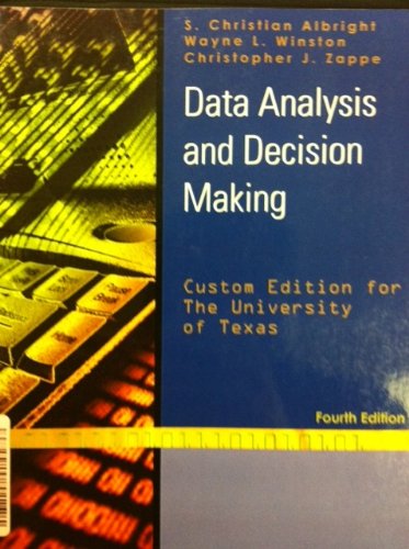 Imagen de archivo de Data Analysis and Decision Making 4th Edition University of Texas a la venta por Wrigley Books
