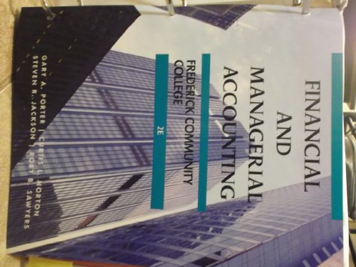 Financial and Managerial Accounting - Gary A Porter, Curtis L Norton, Steven R Jackson, Roby B Sawyers