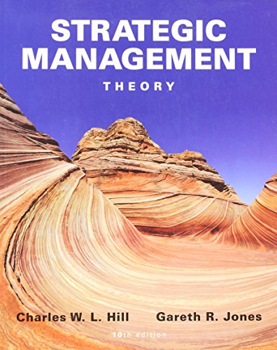 Stock image for Strategic Management Theory : An Integrated Approach for sale by Better World Books
