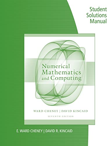 Beispielbild fr Student Solutions Manual for Cheney/Kincaid's Numerical Mathematics and Computing, 7th zum Verkauf von Blackwell's