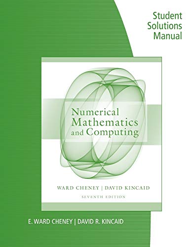 9781133491804: Student Solutions Manual for Cheney/Kincaid's Numerical Mathematics and Computing, 7th