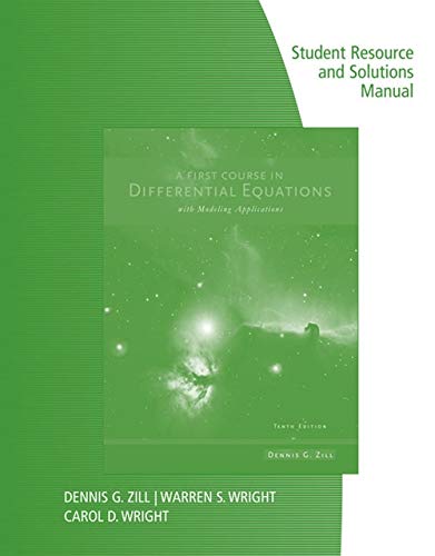 Beispielbild fr Student Resource with Solutions Manual for Zill's a First Course in Differential Equations with Modeling Applications, 10th zum Verkauf von Better World Books