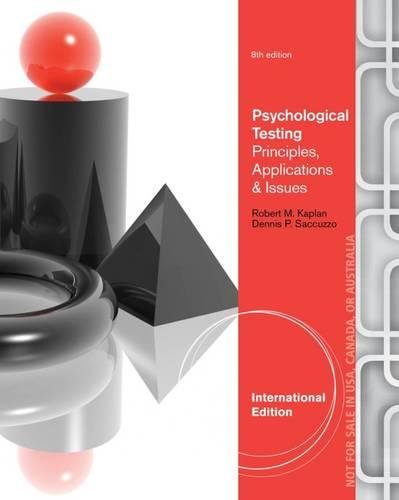 Stock image for PSYCHOLOGICAL ASSESSMENT AND THEORY: CREATING AND USING PSYCHOLOGICAL TESTS for sale by SMASS Sellers