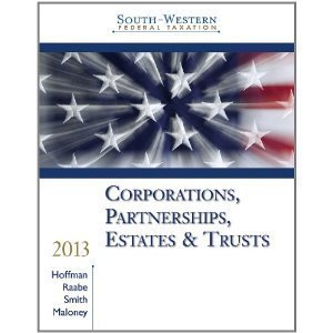 Imagen de archivo de South-Western Federal Taxation 2013: Corporations, Partnerships, Estates and Trusts, 36th Edition a la venta por Solr Books