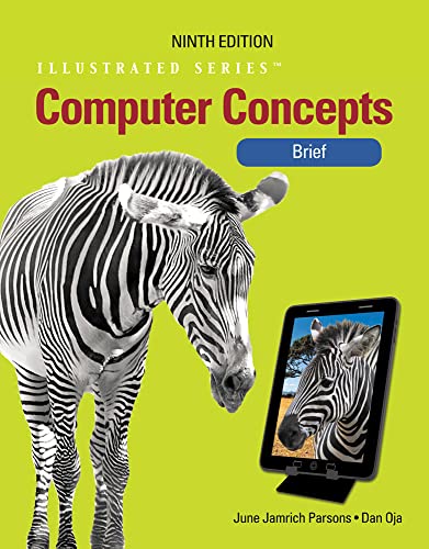 Computer Concepts: Illustrated Brief (9781133526162) by Oja, Dan; Parsons, June Jamrich