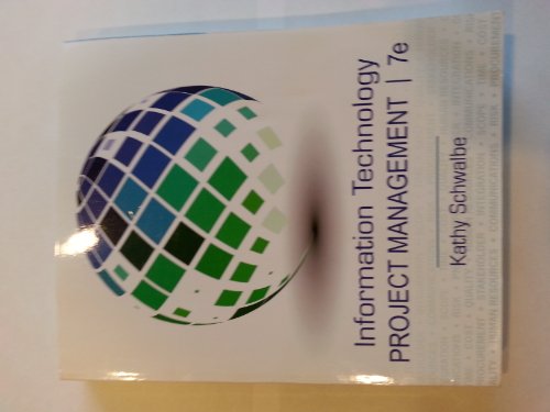 information technology project management 7th edition author kathy schwalbe Stock image for Information Technology Project Management for sale by Better World Books