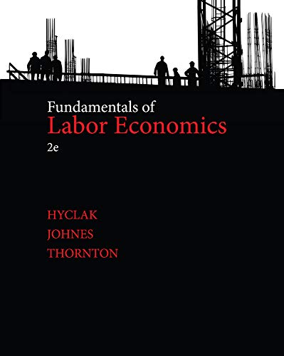 Stock image for Fundamentals of Labor Economics for sale by Better World Books