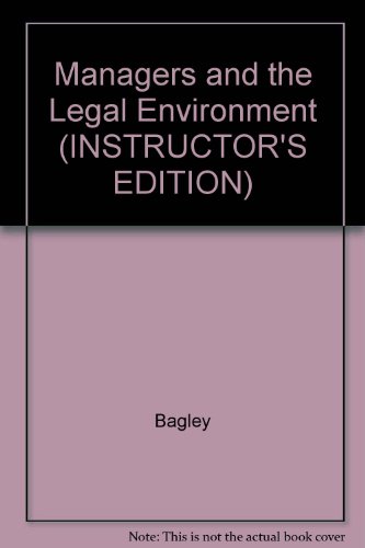 Stock image for Managers and the Legal Environment: Strategies for the 21st Century Instructor's Edition for sale by BookHolders