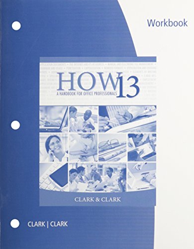 Imagen de archivo de Workbook for Clark/Clark*s HOW 13: A Handbook for Office Professionals, 13th a la venta por dsmbooks