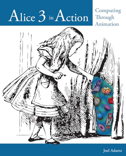 Stock image for Alice 3 in Action: Computing Through Animation for sale by Open Books