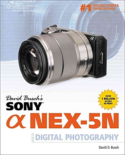 Beispielbild fr David Busch's Sony Alpha NEX-5N Guide to Digital Photography (David Busch's Digital Photography Guides) zum Verkauf von Wonder Book