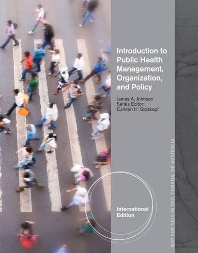 Stock image for Introduction To Public Health Management Organization And Policy (Ie) (Pb 2013) for sale by Universal Store