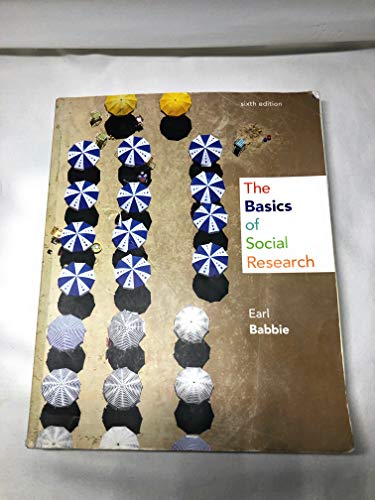 Stock image for The Basics of Social Research for sale by Indiana Book Company