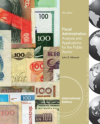 9781133594840: Fiscal Administration, International Edition