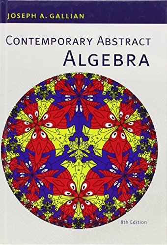 Contemporary Abstract Algebra (9781133599708) by Gallian, Joseph