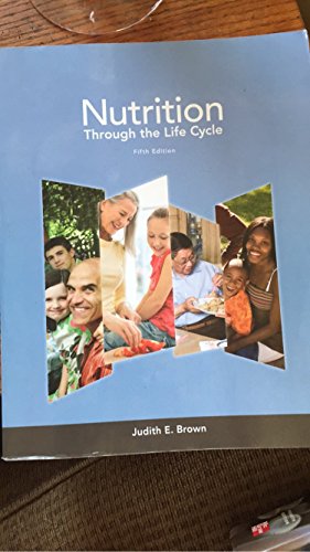 Stock image for Nutrition Through the Life Cycle for sale by Hawking Books