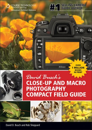 Stock image for David Buschs Close-Up and Macro Photography Compact Field Guide (David Buschs Digital Photography Guides) for sale by Greener Books