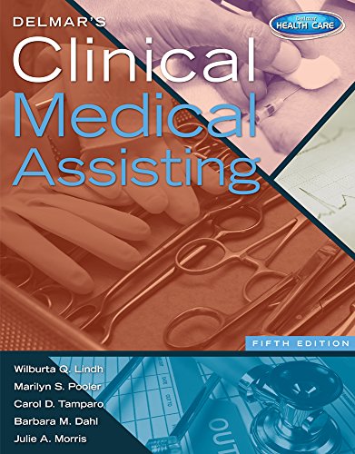 Imagen de archivo de Delmar's Clinical Medical Assisting (with Premium Web Site, 2 terms (12 months) Printed Access Card) a la venta por Ergodebooks