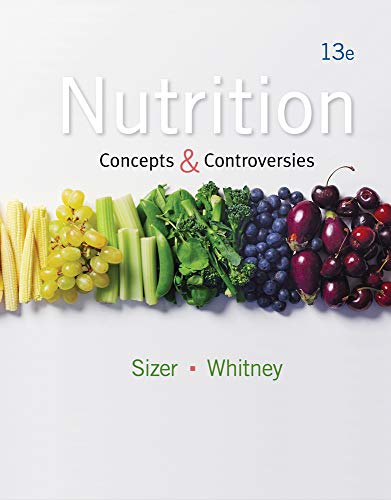 Beispielbild fr Nutrition: Concepts and Controversies, 13th Edition zum Verkauf von A Team Books