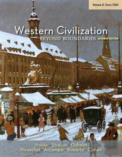 Stock image for Western Civilization: Beyond Boundaries, Volume II: Since 1560 for sale by Ergodebooks