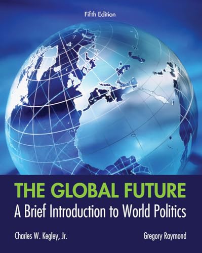 9781133608486: The Global Future: A Brief Introduction to World Politics