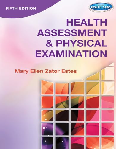 Clinical Companion for Estes' Health Assessment and Physical Examination, 5th (9781133610953) by Estes, Mary Ellen Zator