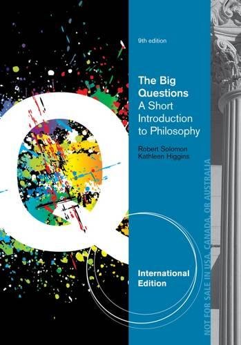 Stock image for The Big Questions: A Short Introduction to Philosophy, International Edition for sale by Phatpocket Limited
